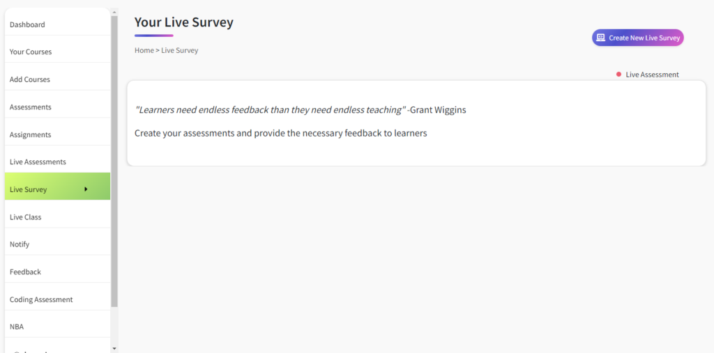 1. Select the ‘Live Survey’ module present on the home screen of your web page. 