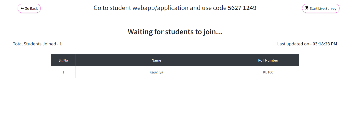 8. Once the survey has been started an automated live survey code gets generated wherein the students will be able to join the survey with the code.