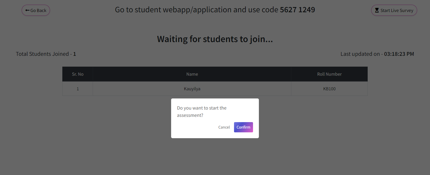 9. Select the ‘Start Live Survey‘ button and confirm to send the first question to the students and start the survey.